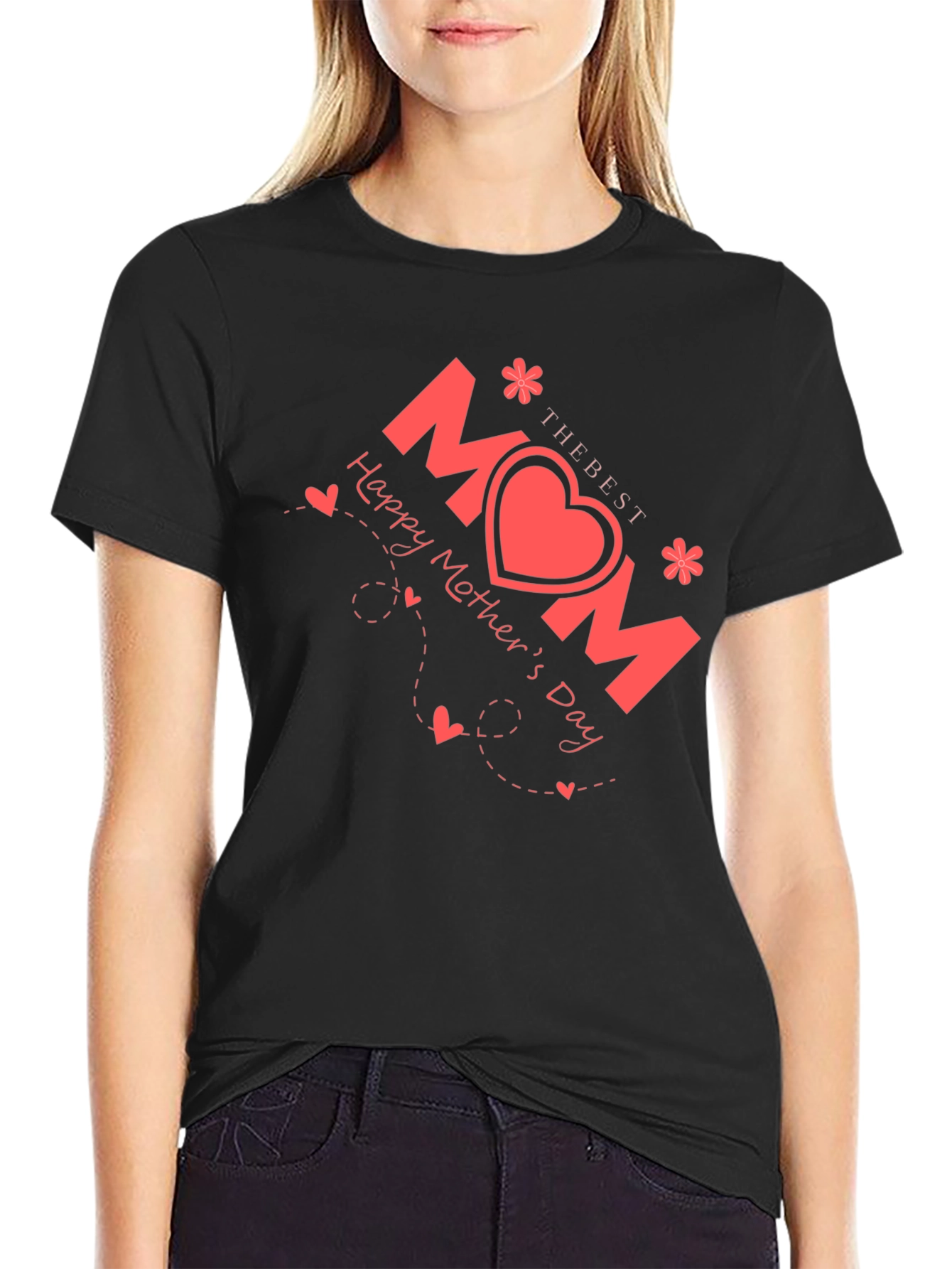 Best Mom Ever T-Shirt - Happy Mothers Day!