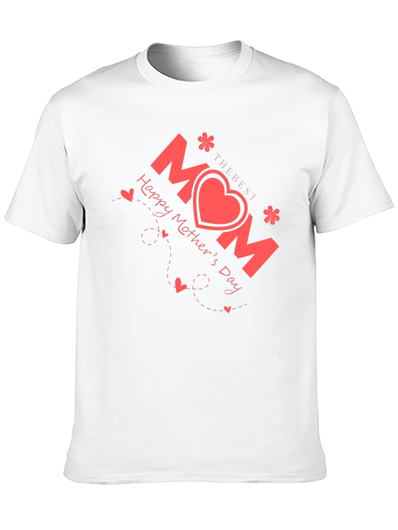 Best Mom Ever T-Shirt - Happy Mothers Day!