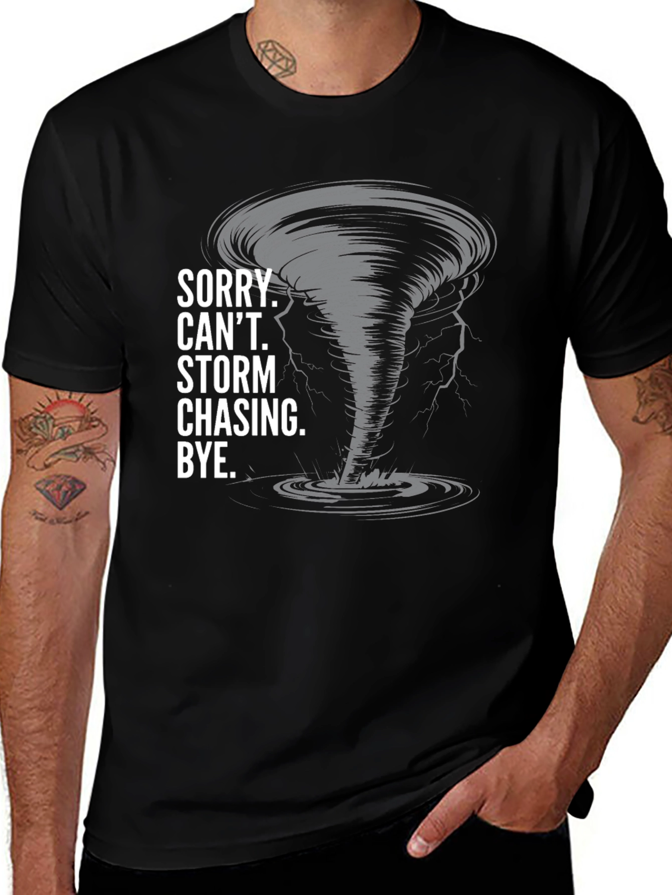 Storm Chasing T-Shirt - Sorry Cant Bye