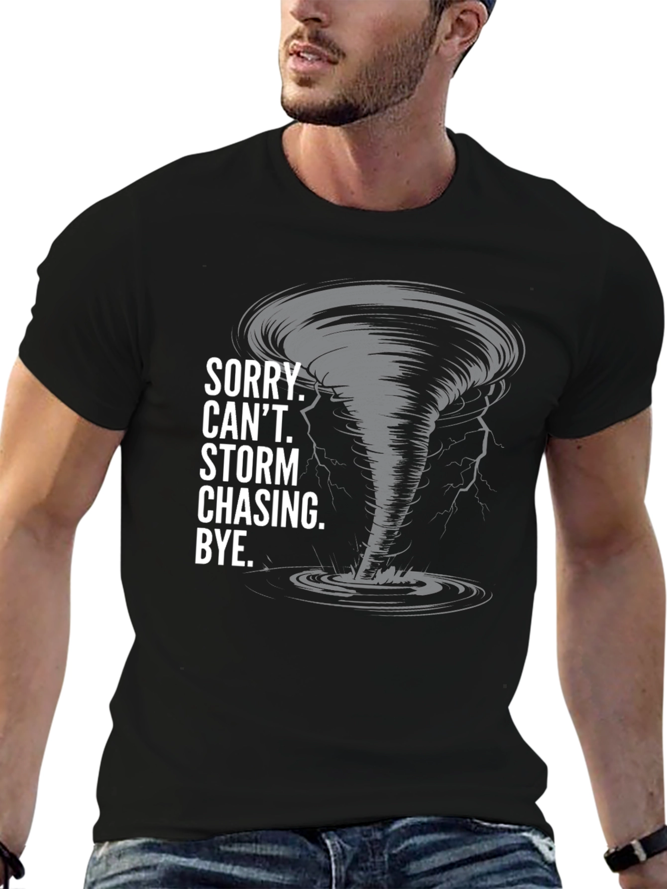 Storm Chasing T-Shirt - Sorry Cant Bye