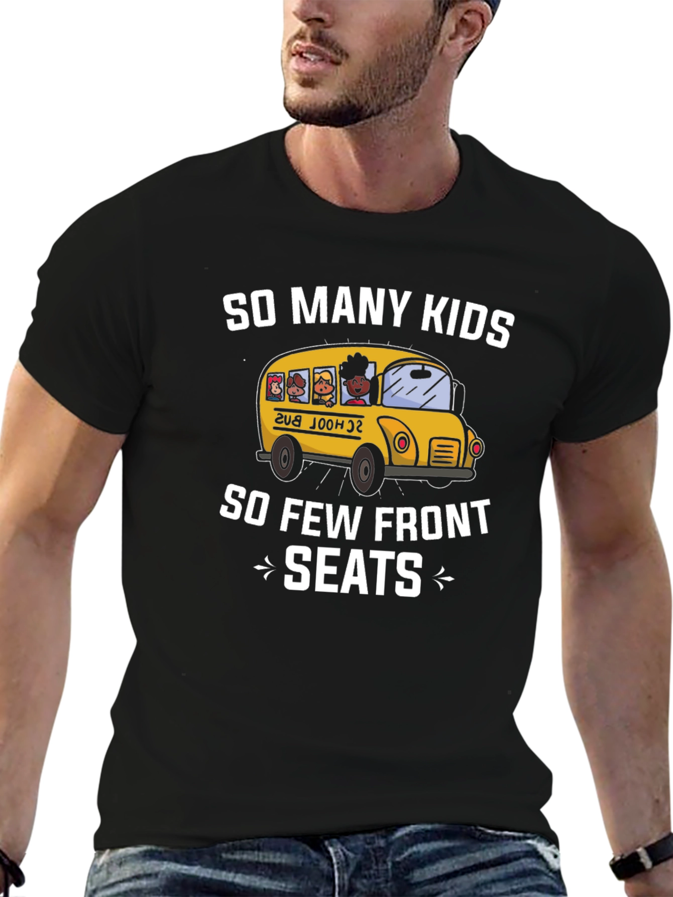So Many Kids So Few Front Seats T-Shirt