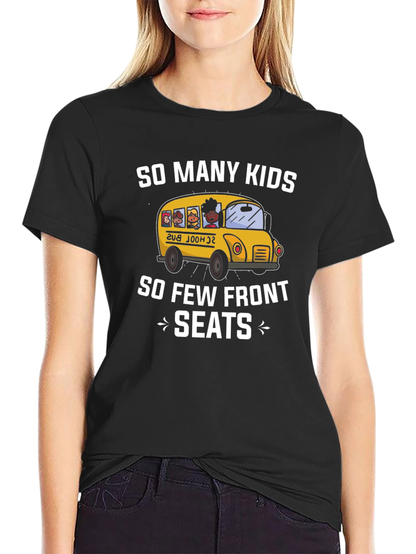 So Many Kids So Few Front Seats T-Shirt