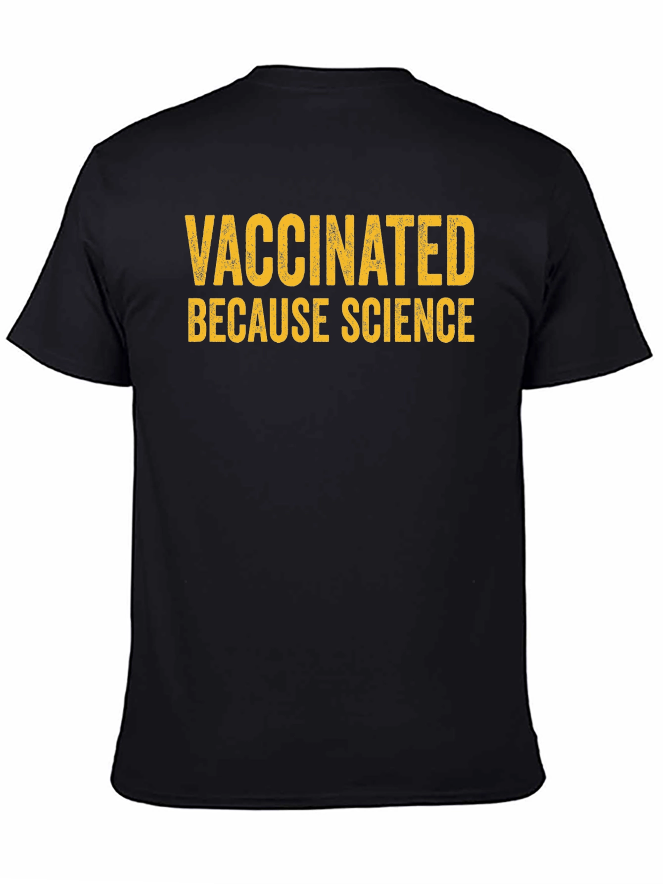 Vaccinated Because Science Graphic T-Shirt