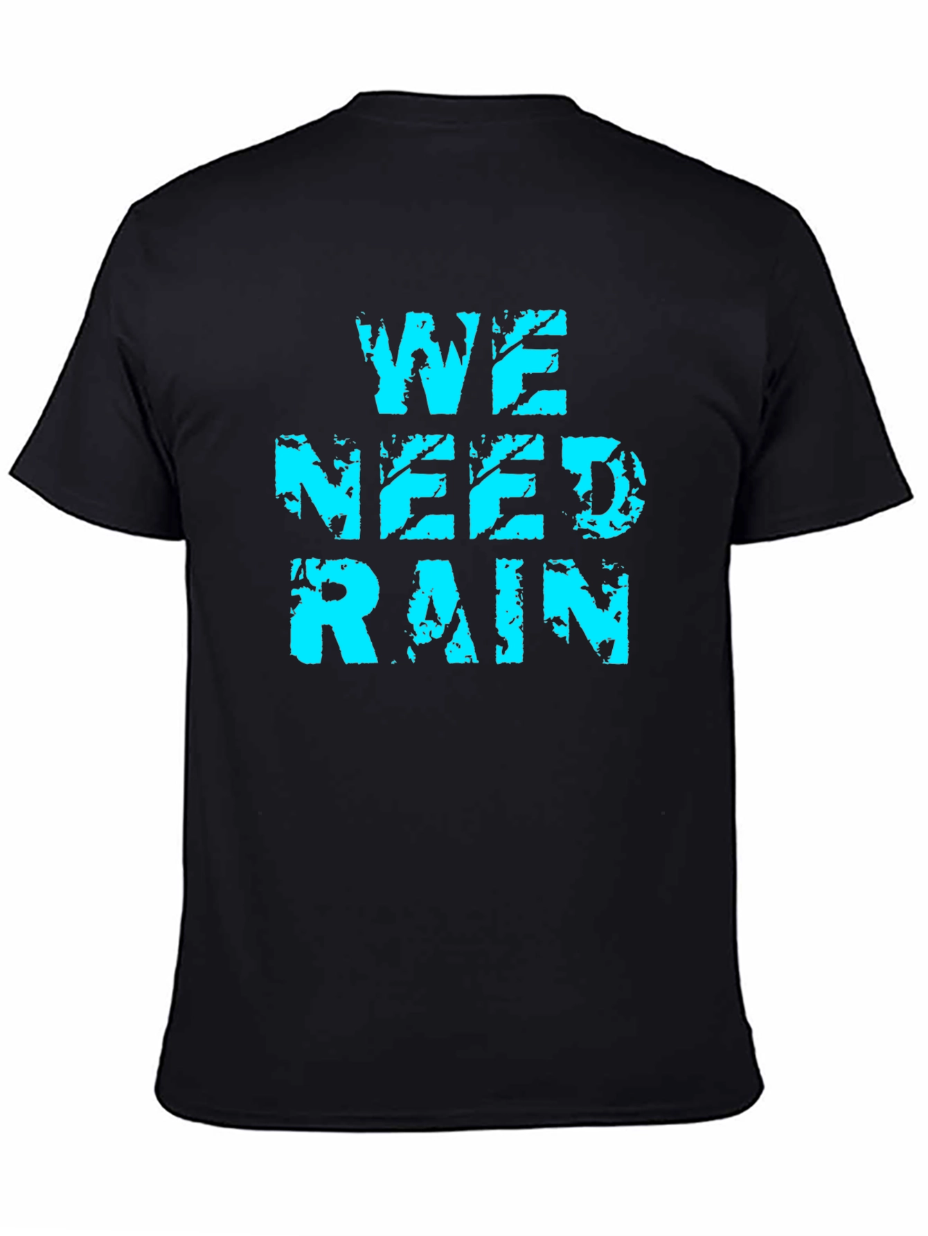 We Need Rain Graphic Tee - Soft Cotton Blend
