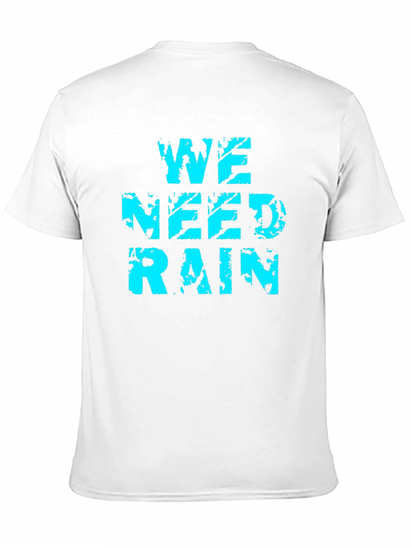 We Need Rain Graphic Tee - Soft Cotton Blend