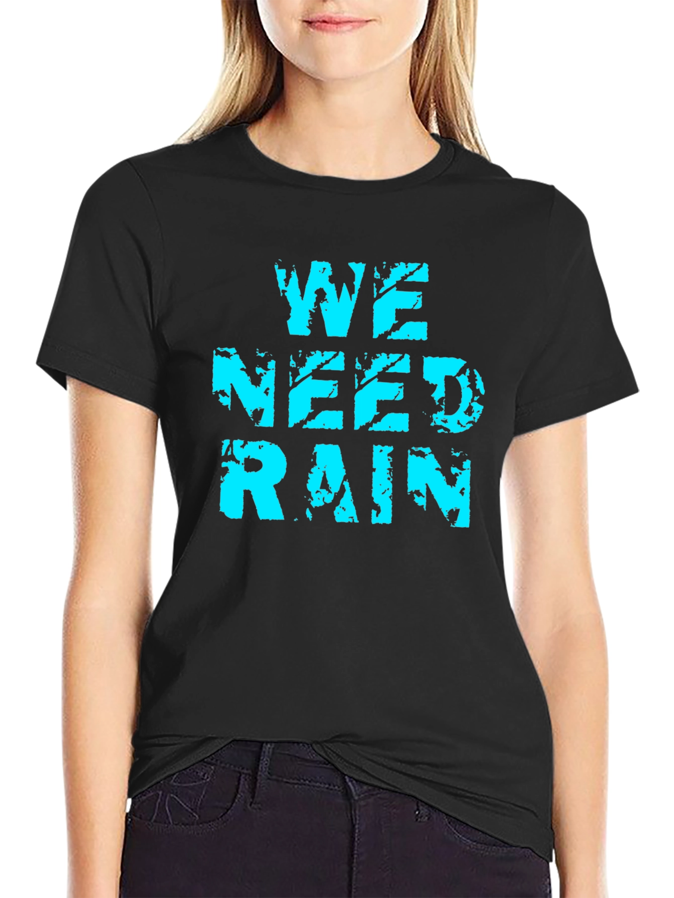 We Need Rain Graphic Tee - Soft Cotton Blend