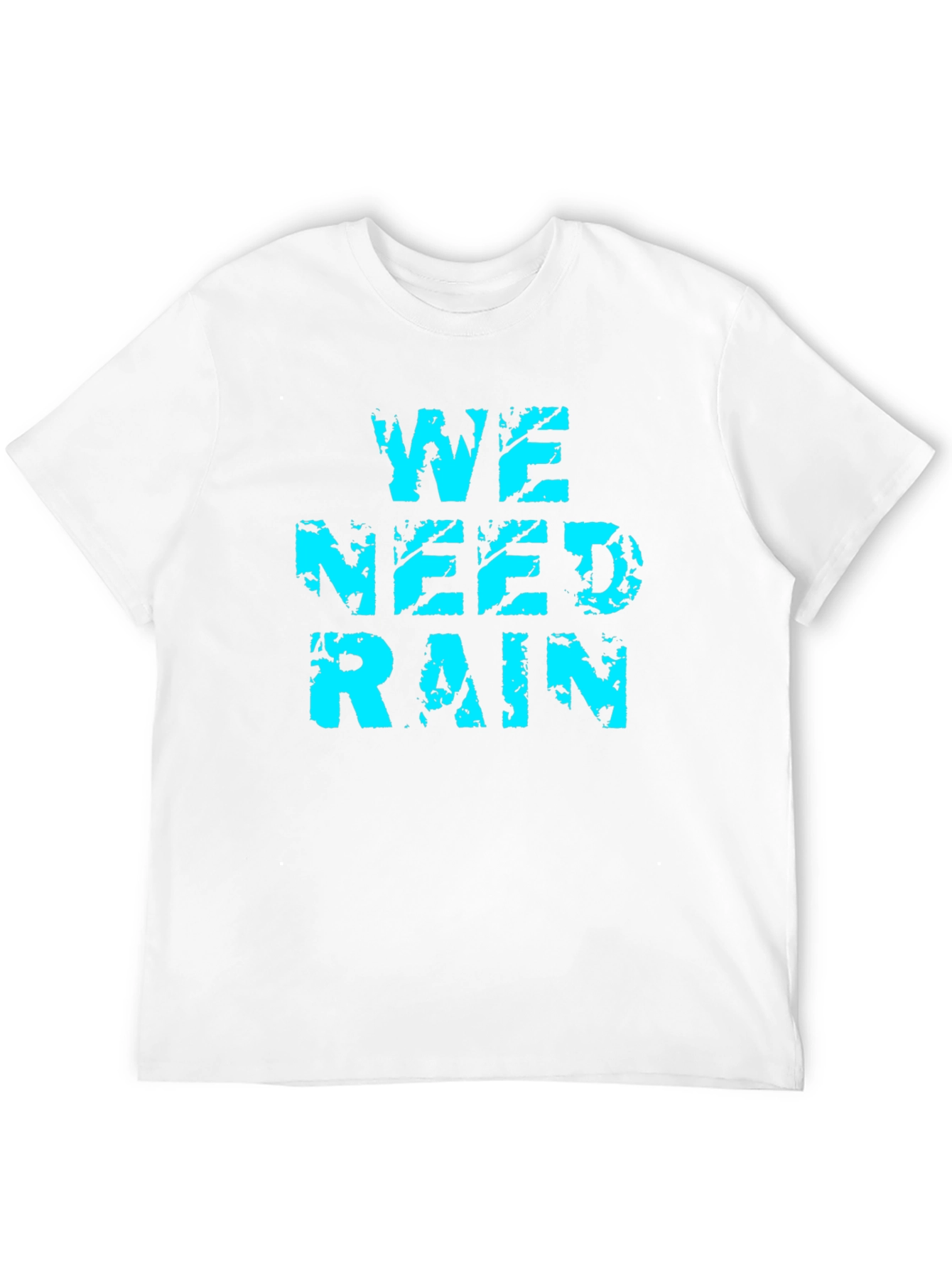 We Need Rain Graphic Tee - Soft Cotton Blend