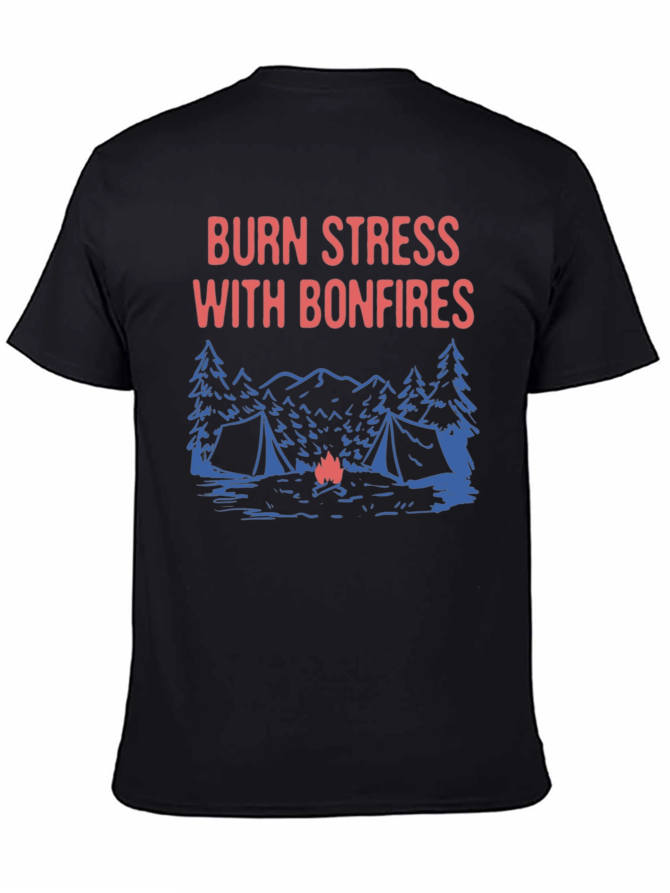 Burn Stress With Bonfires T-Shirt