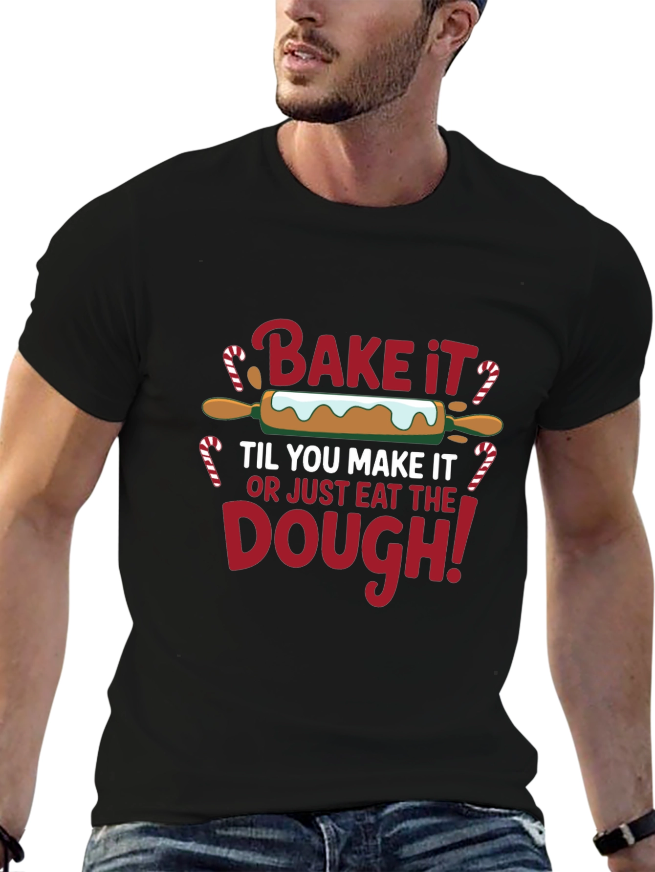 Bake It Til You Make It T-Shirt