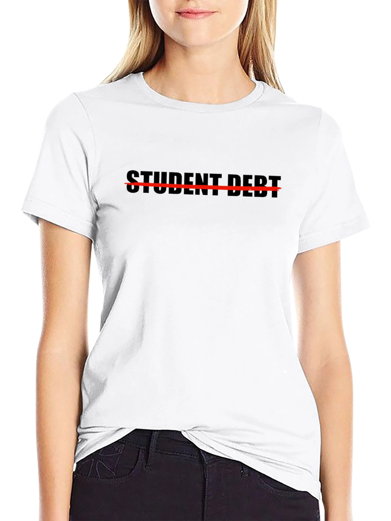 Student Debt Crossed Out T-Shirt