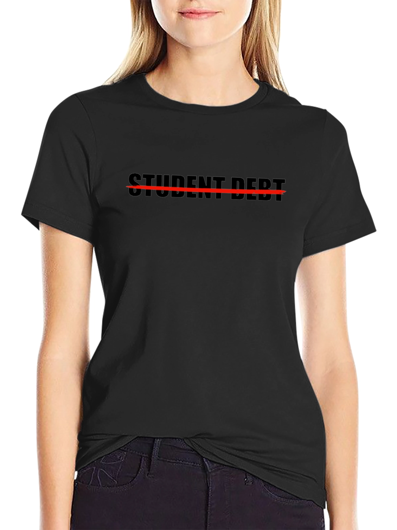 Student Debt Crossed Out T-Shirt