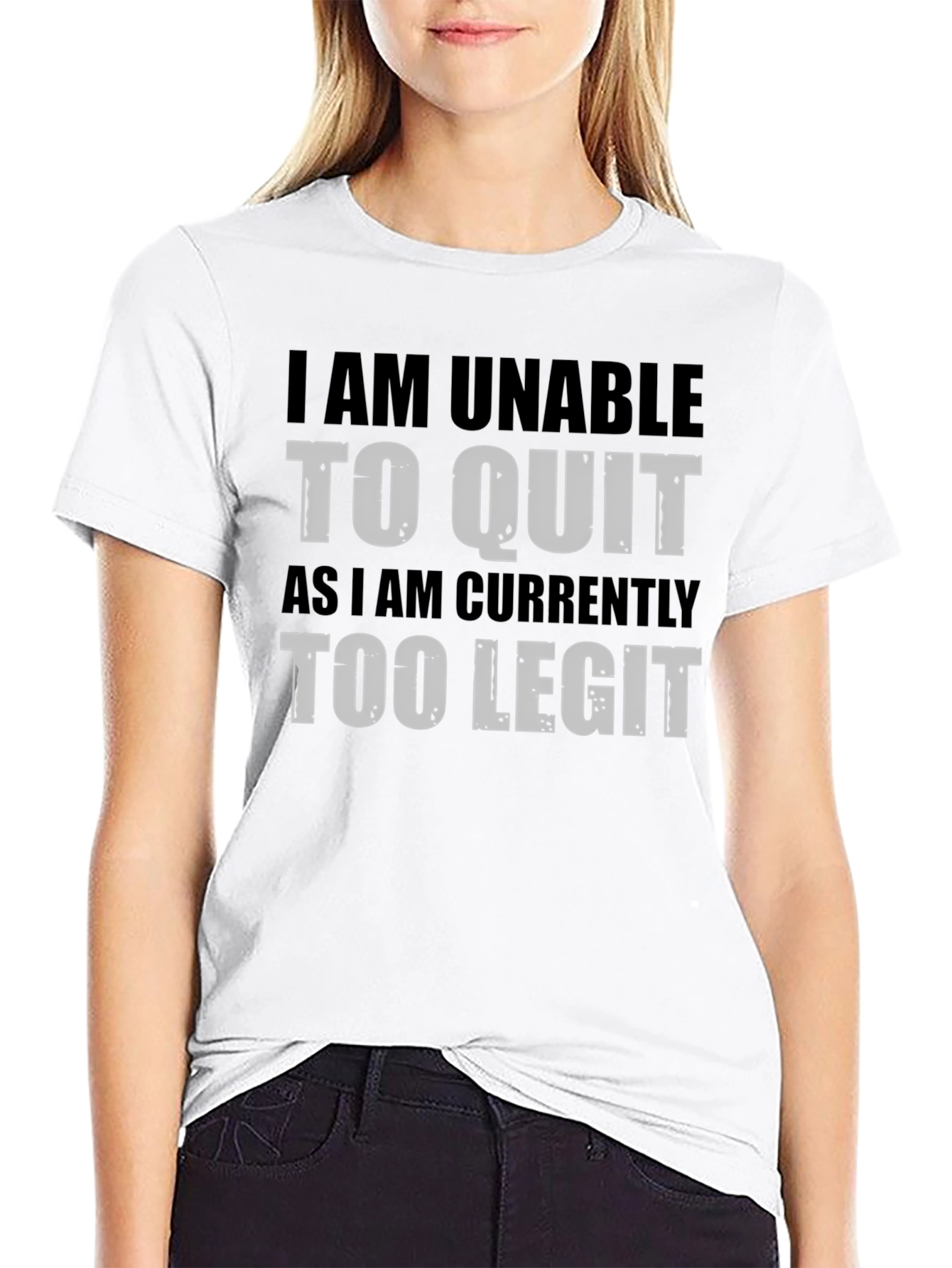 Too Legit to Quit Graphic T-Shirt