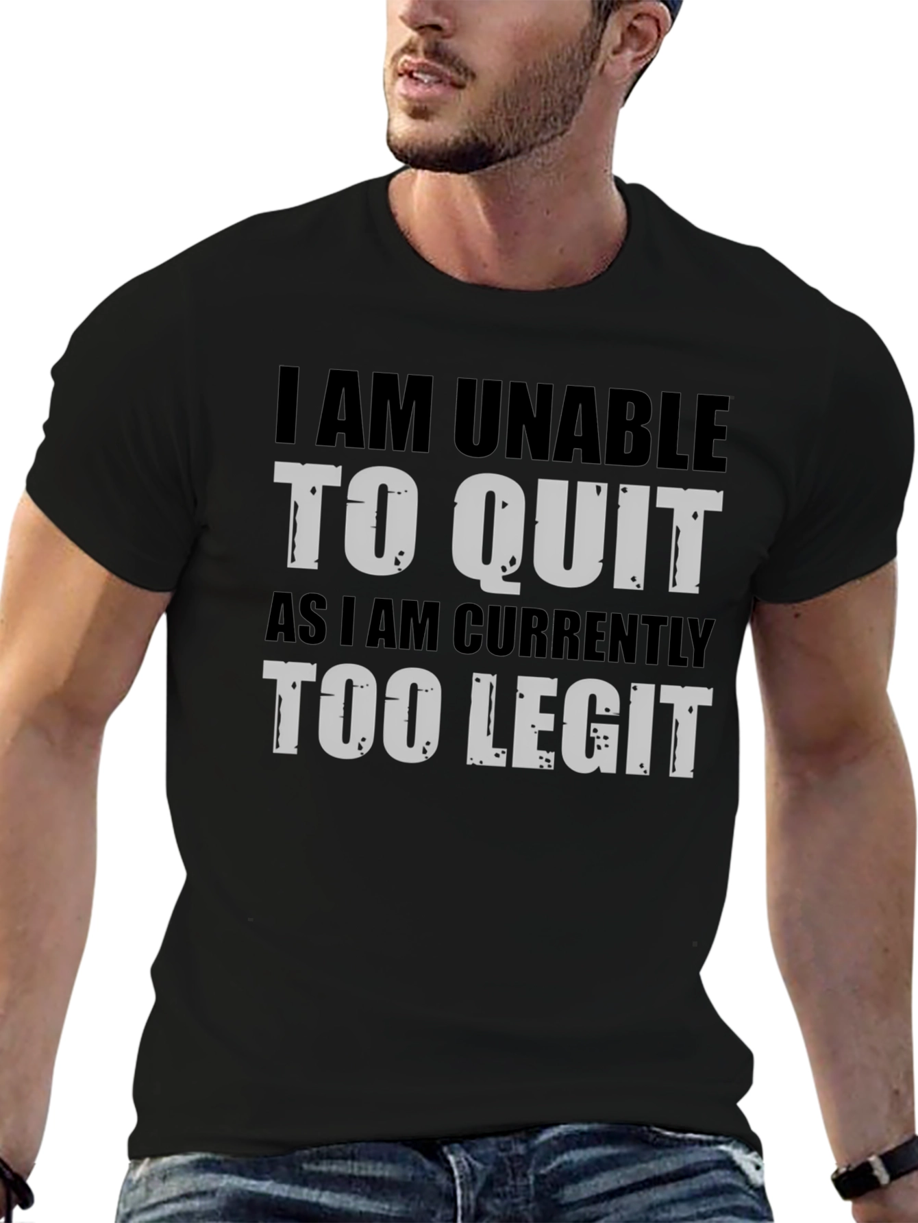 Too Legit to Quit Graphic T-Shirt