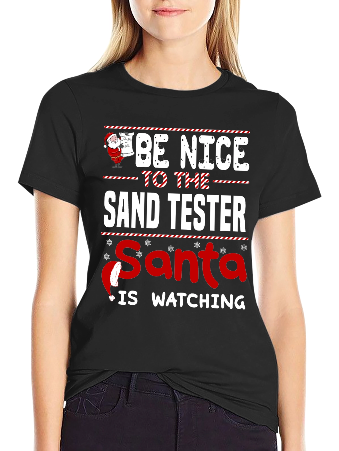 Be Nice To The Sand Tester Santa T-Shirt