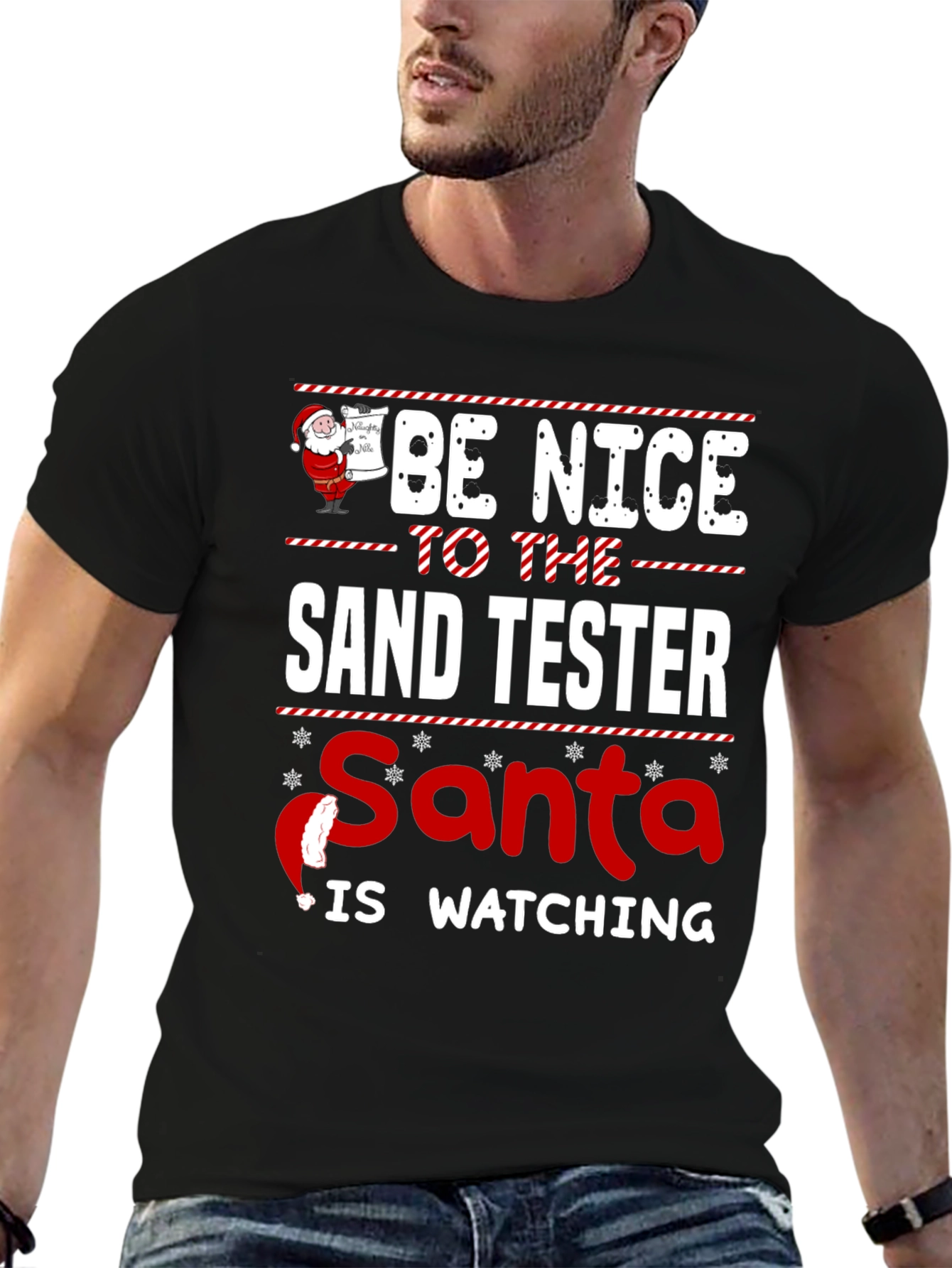 Be Nice To The Sand Tester Santa T-Shirt