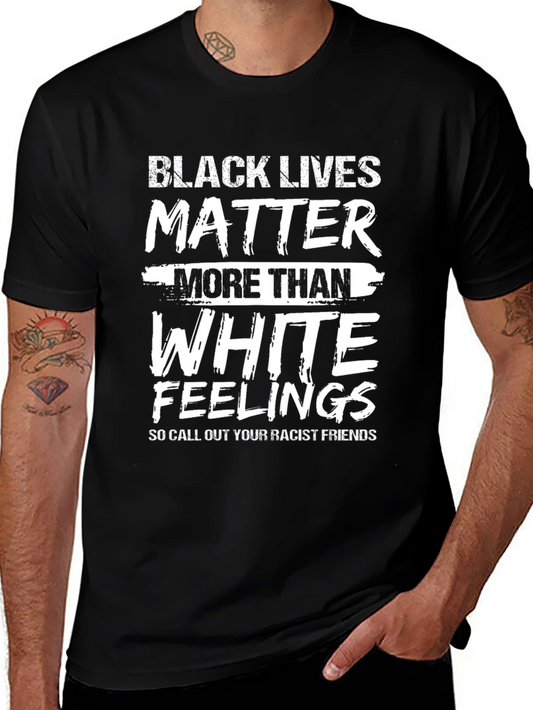 Black Lives Matter Tee: Call Out Racist Friends