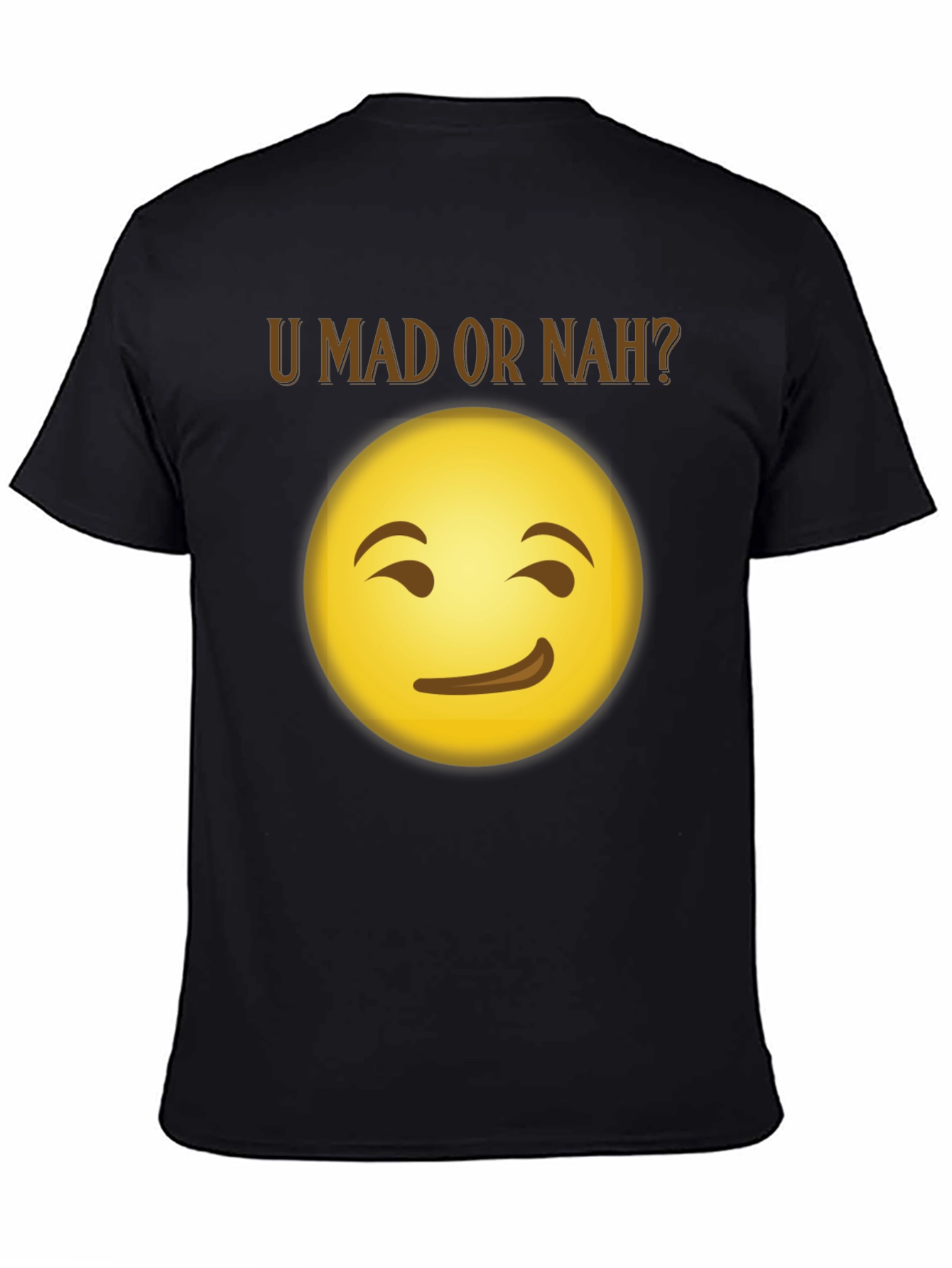 U Mad Or Nah? Emoji Graphic T-Shirt