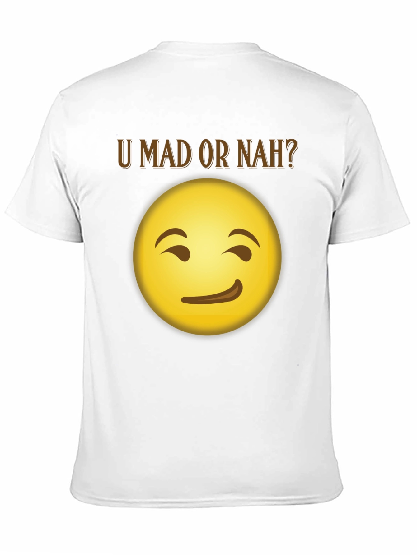 U Mad Or Nah? Emoji Graphic T-Shirt