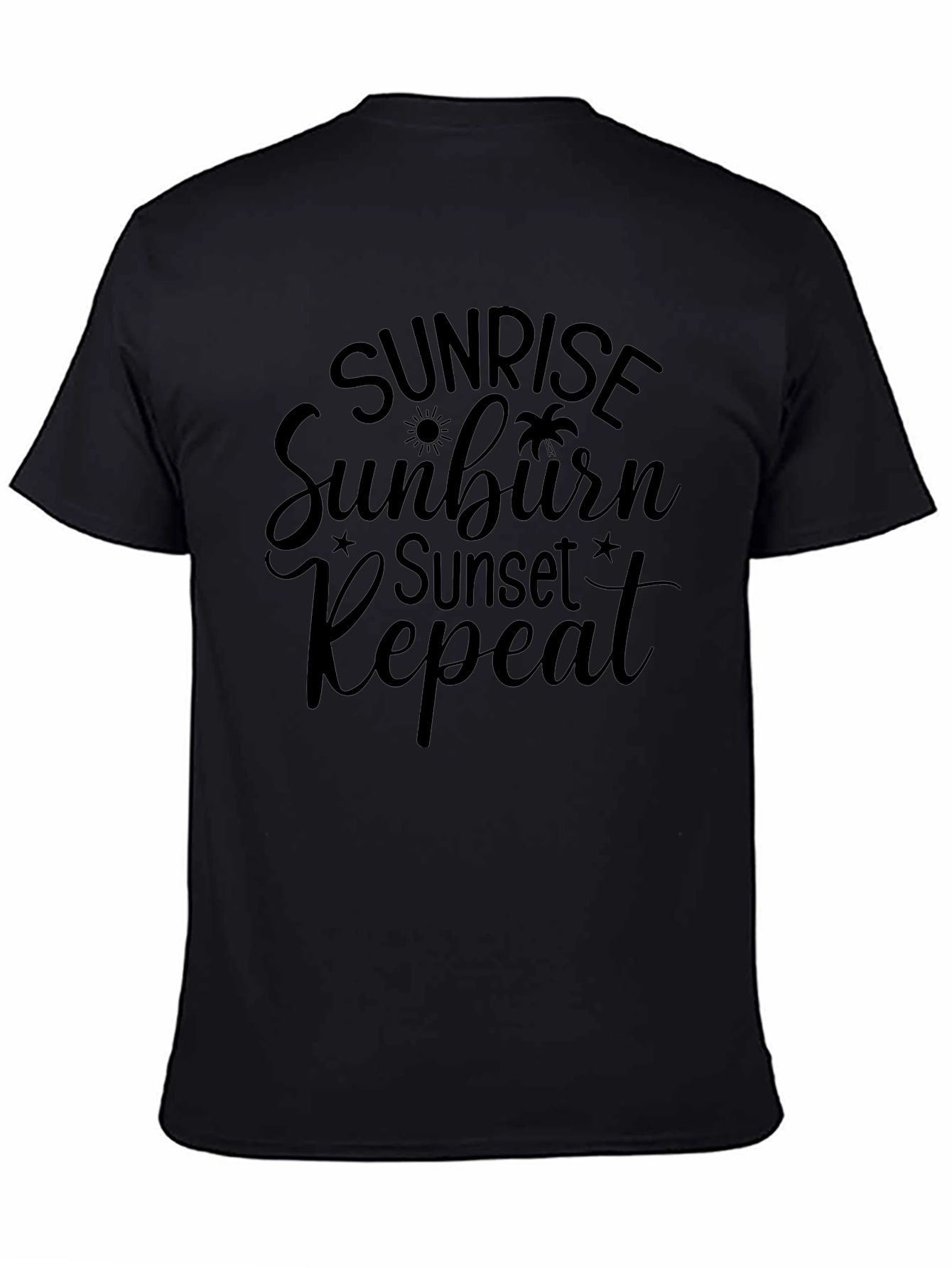 Sunrise Sunburn Sunset Repeat Black T-Shirt