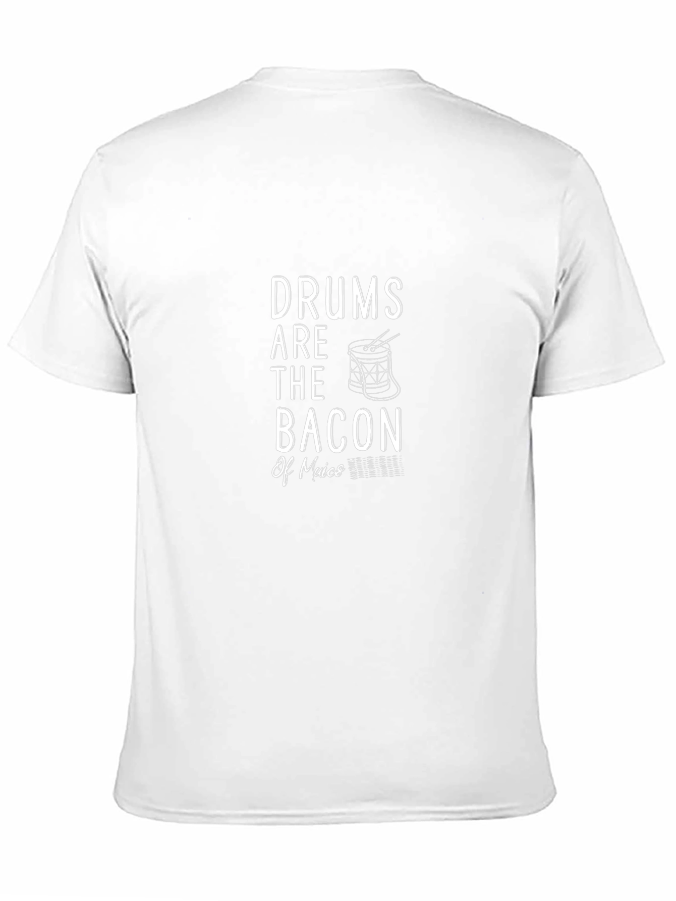 Drums Are the Bacon of Music Graphic T-Shirt