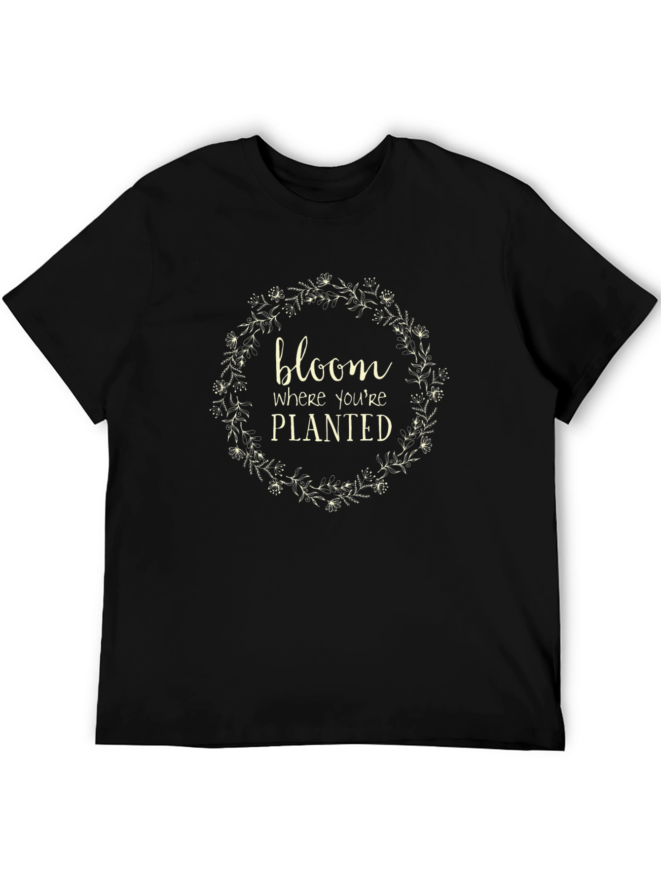 Bloom Where Youre Planted Graphic Tee