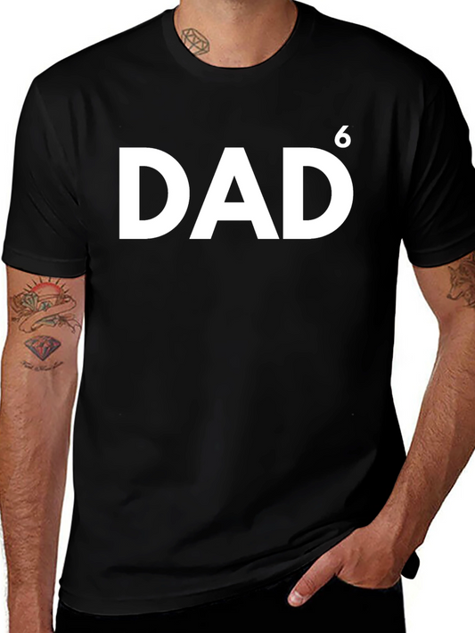 Dad to the 6th Power T-Shirt