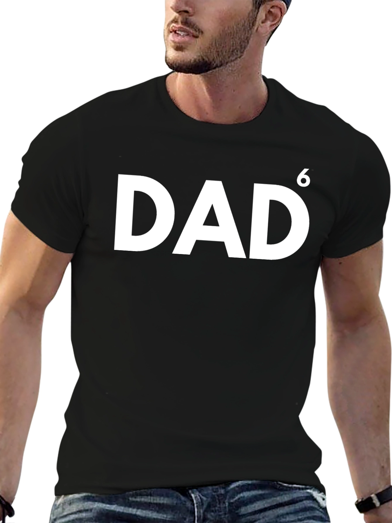 Dad to the 6th Power T-Shirt