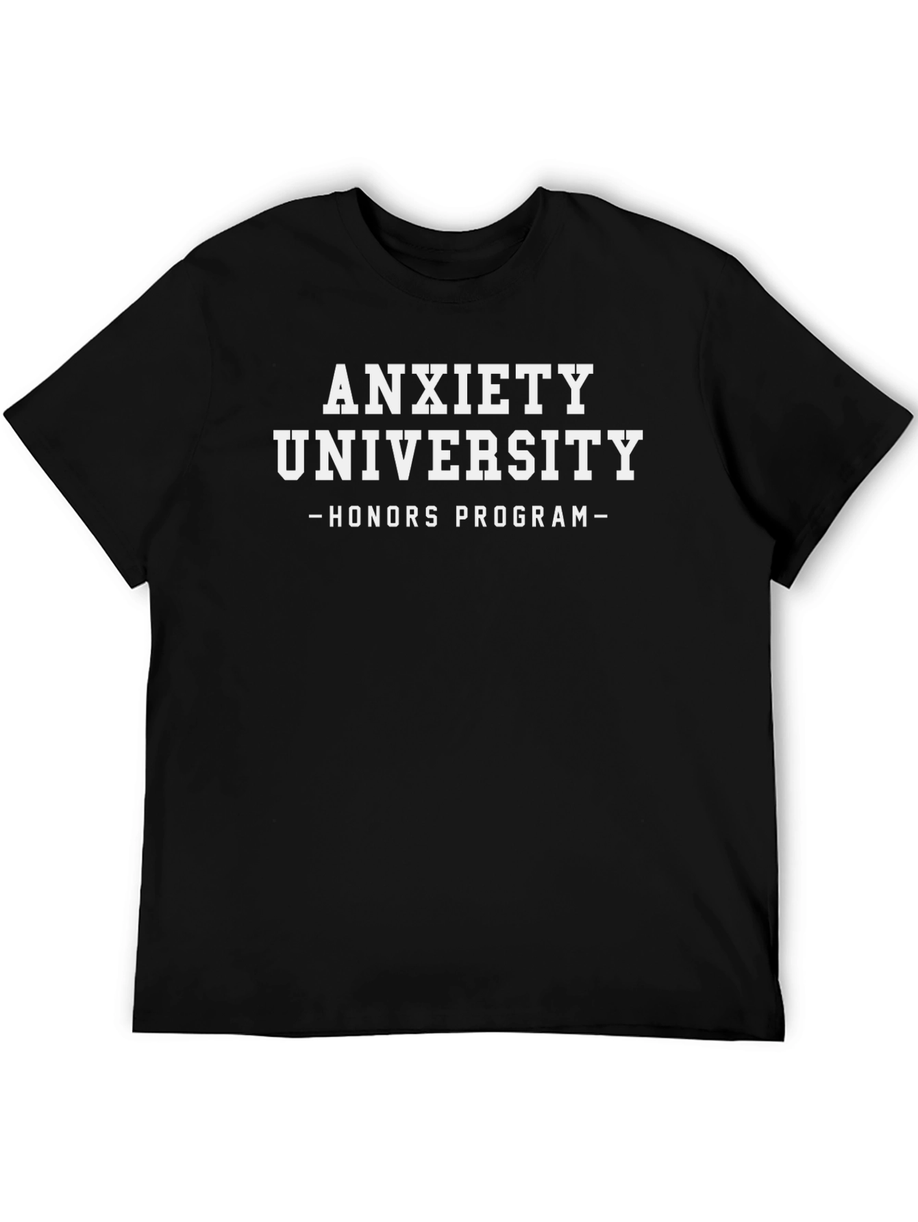 Anxiety University Honors Program Black T-Shirt