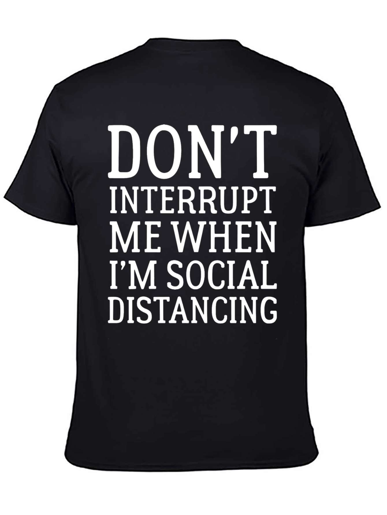 Social Distancing Humor T-Shirt