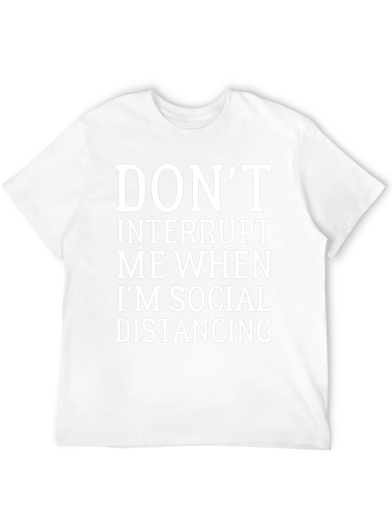Social Distancing Humor T-Shirt