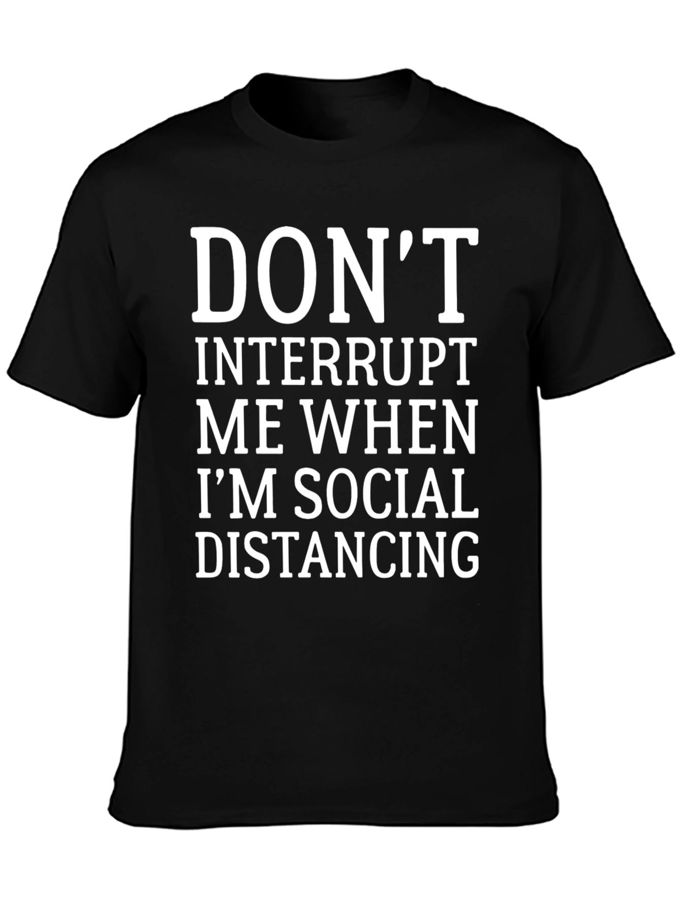 Social Distancing Humor T-Shirt