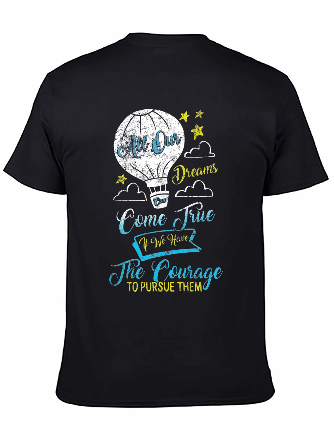 All Our Dreams Come True T-Shirt