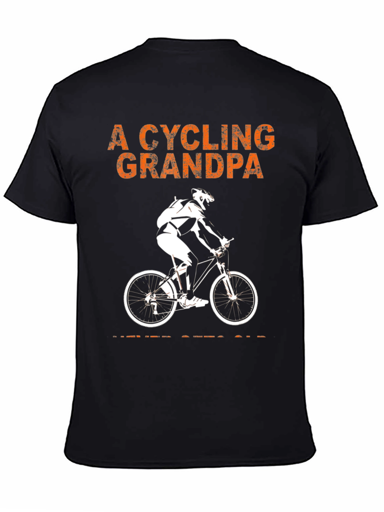 Cycling Grandpa Graphic T-Shirt - Never Gets Old Ride!