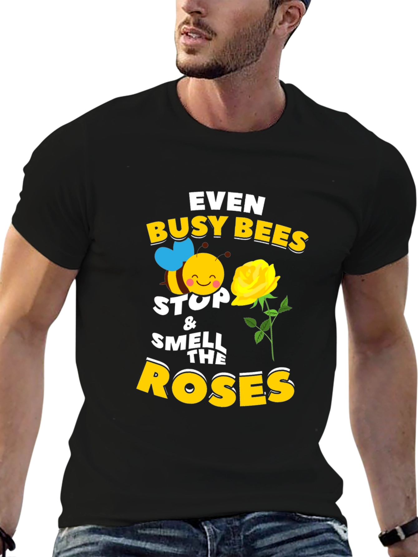 Even Busy Bees Stop and Smell the Roses T-Shirt