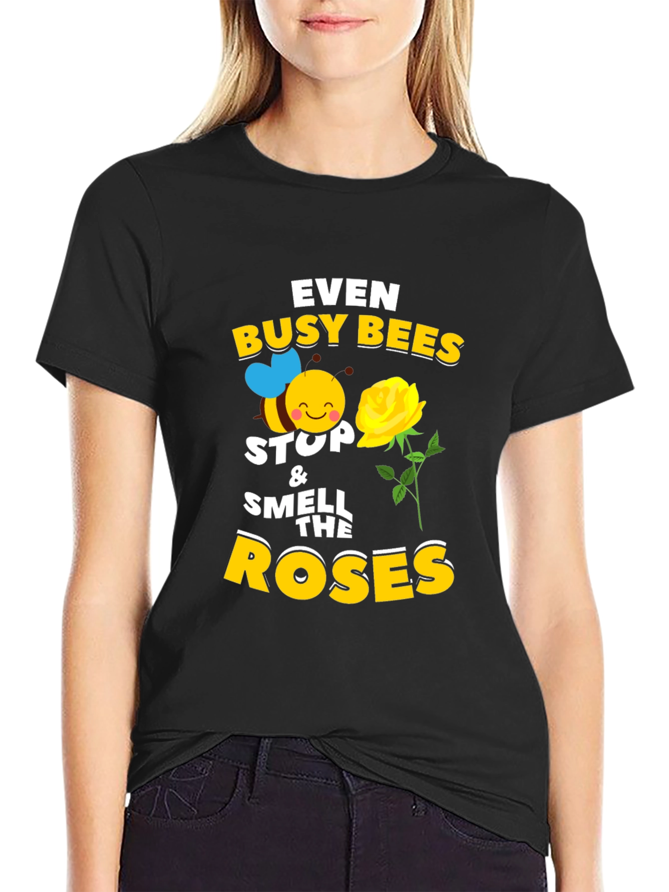 Even Busy Bees Stop and Smell the Roses T-Shirt
