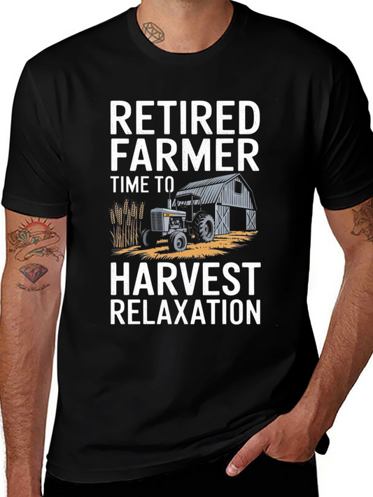 Retired Farmer T-Shirt - Harvest Relaxation Graphic Tee