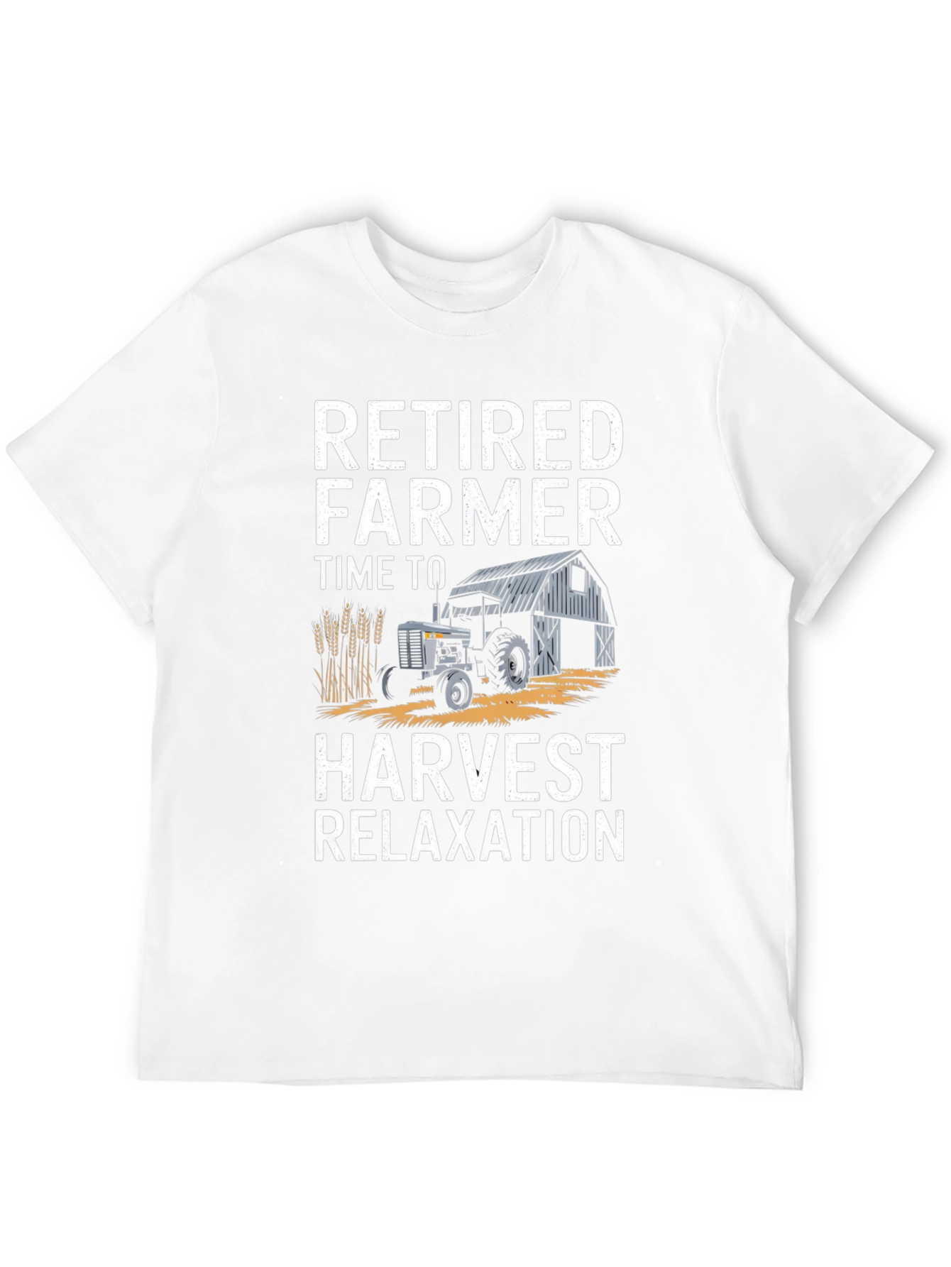 Retired Farmer T-Shirt - Harvest Relaxation Graphic Tee