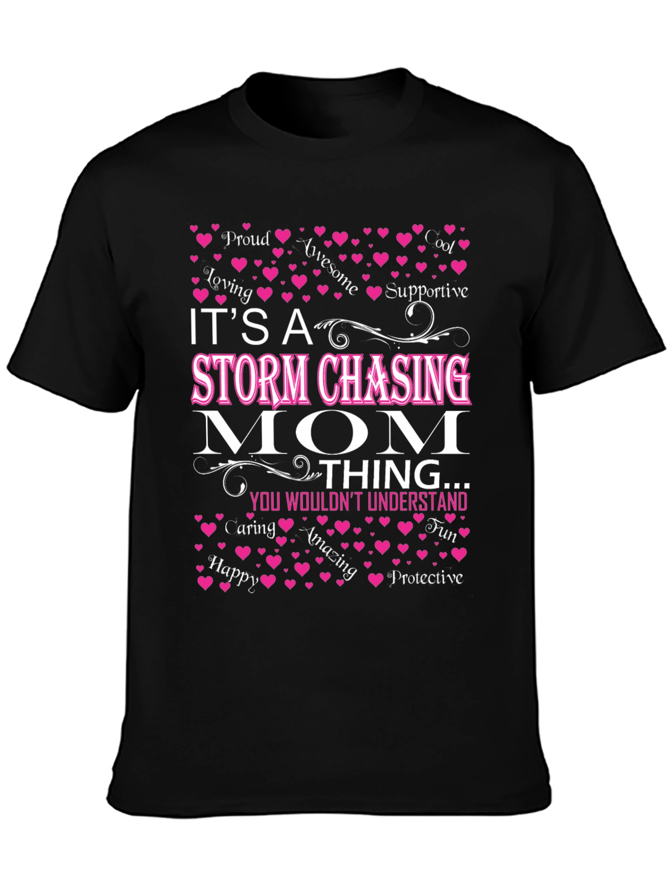 Storm Chasing Mom T-Shirt - Awesome Gift!