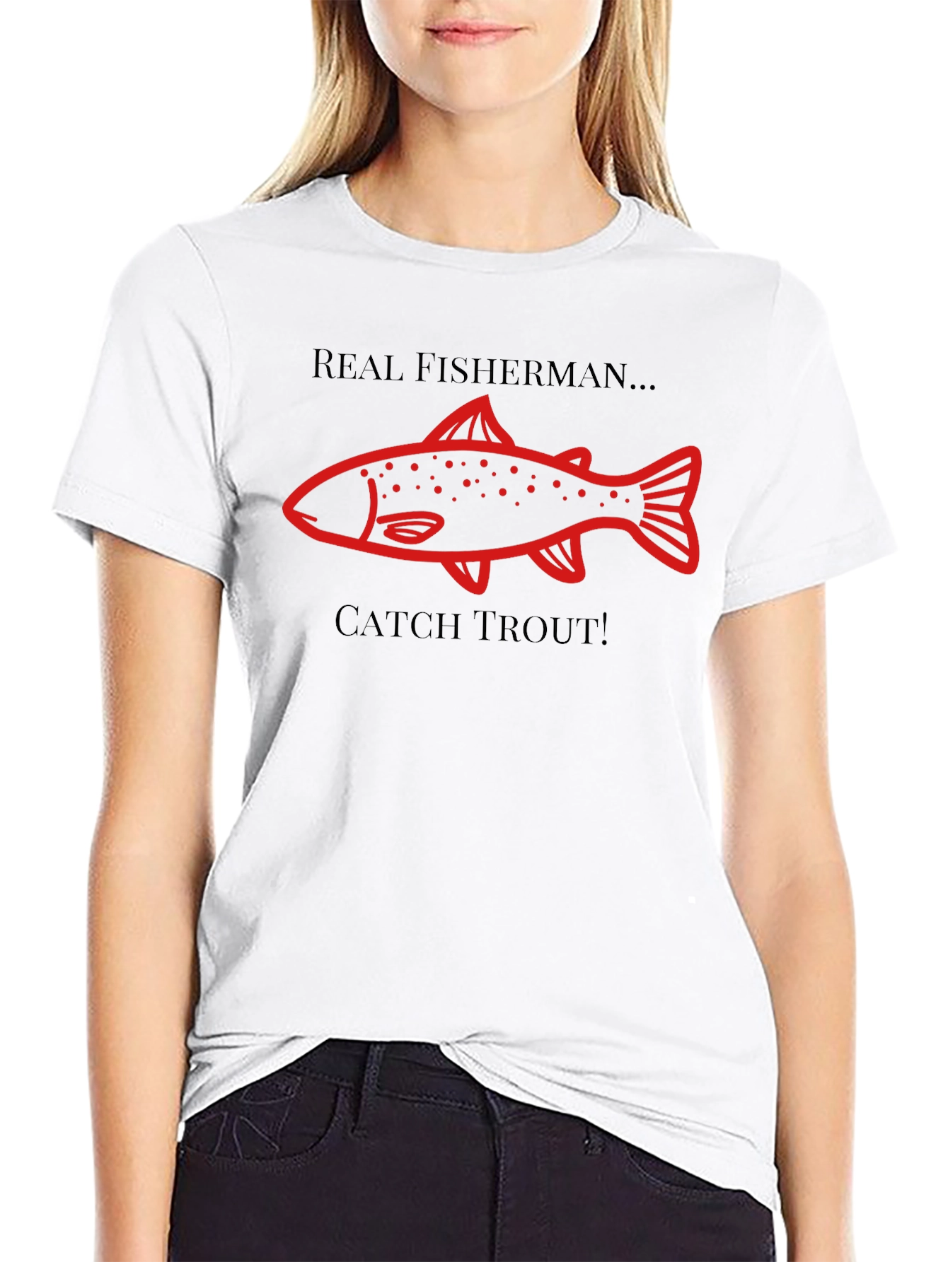 Real Fisherman Catch Trout Graphic T-Shirt