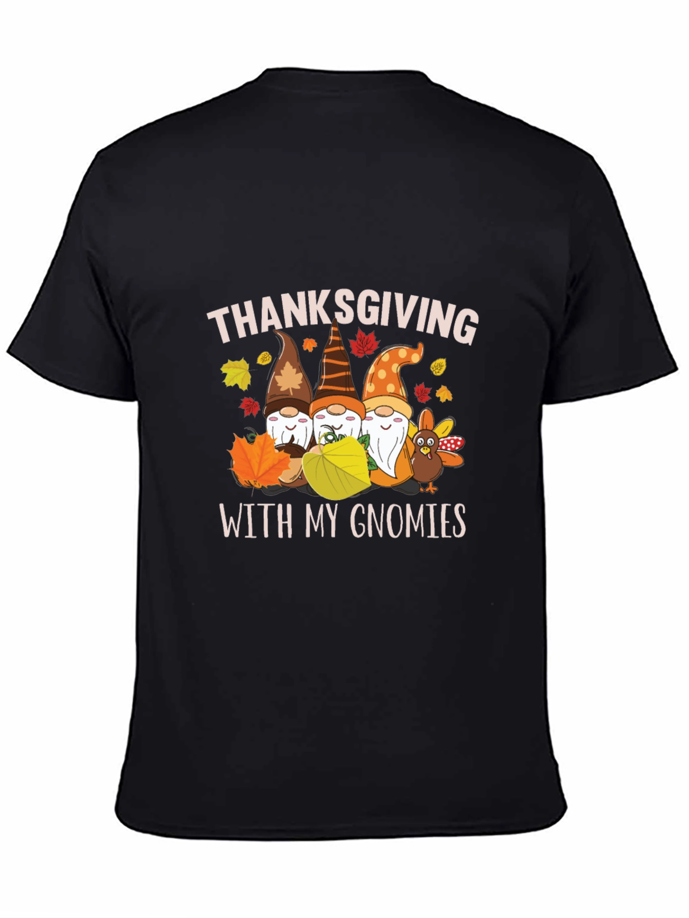 Thanksgiving With My Gnomies T-Shirt