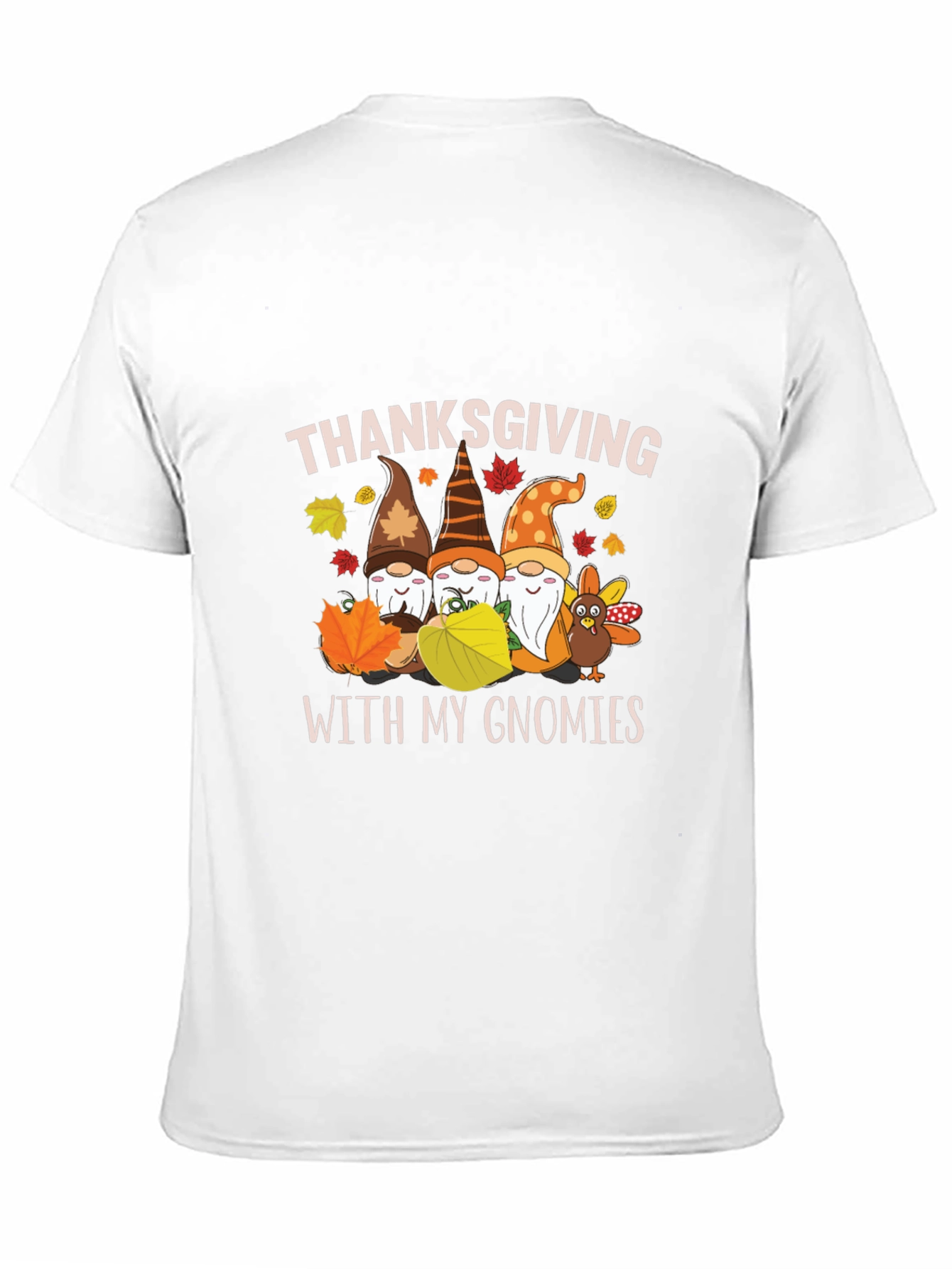 Thanksgiving With My Gnomies T-Shirt