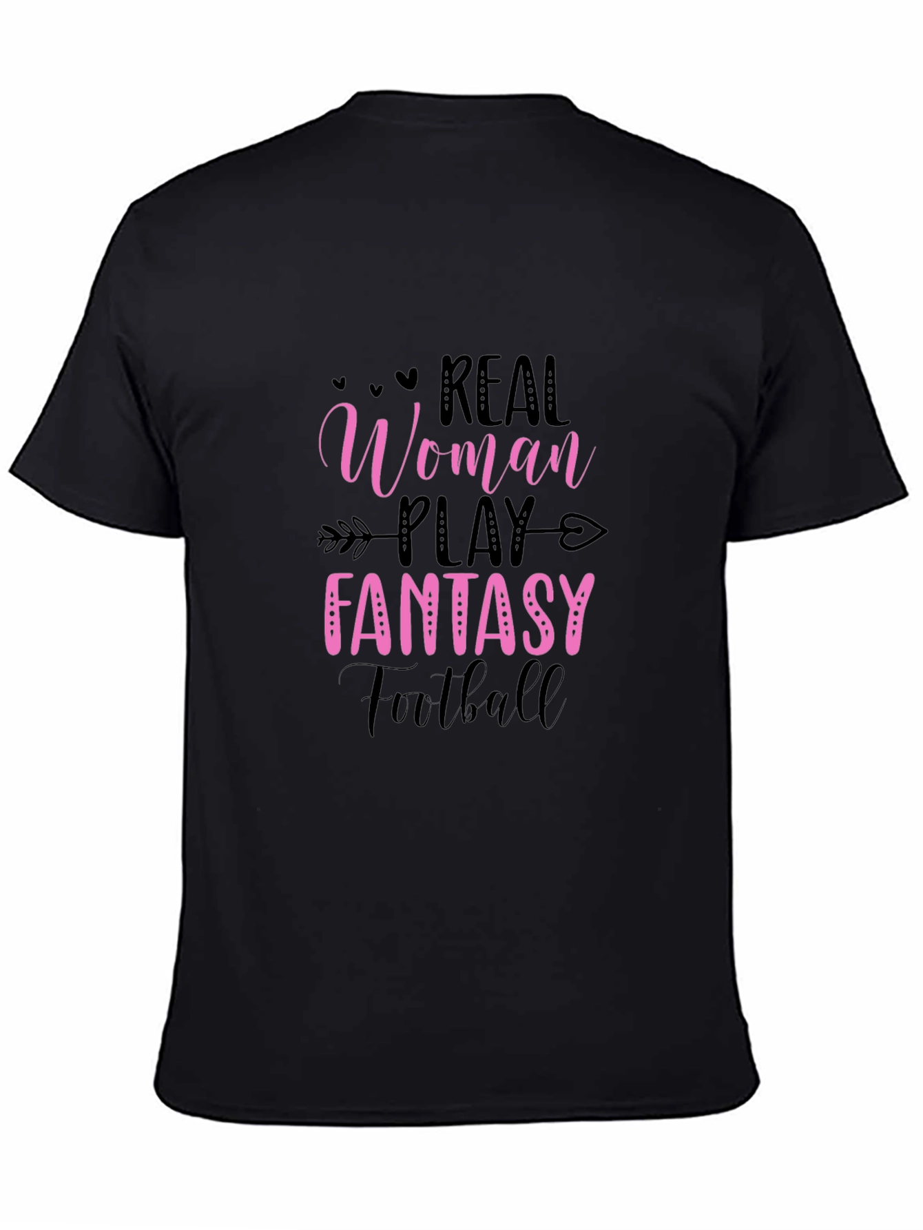 Real Women Play Fantasy Football Black Tee