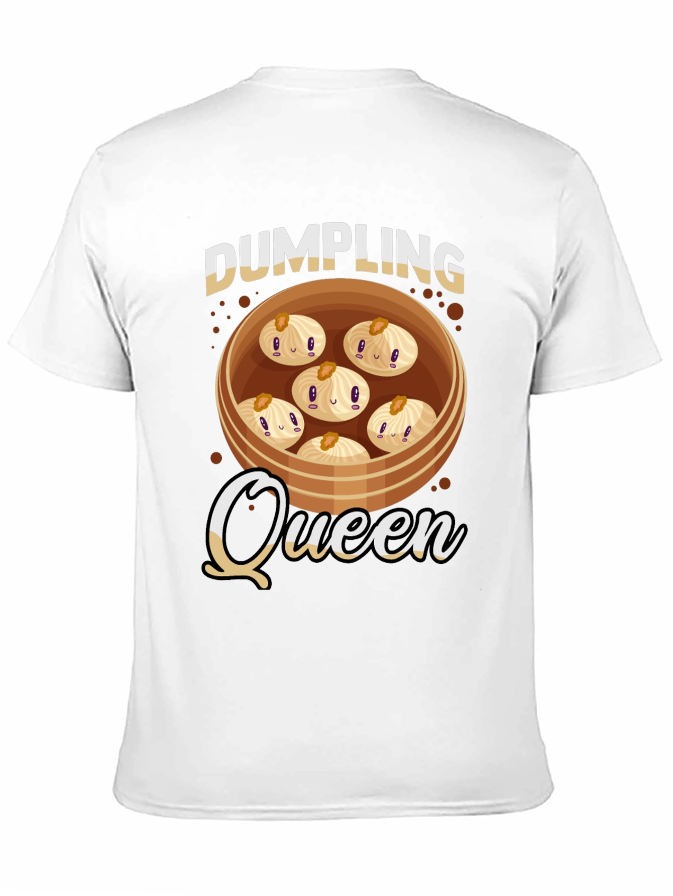 Dumpling Queen T-Shirt - Cute Foodie Tee