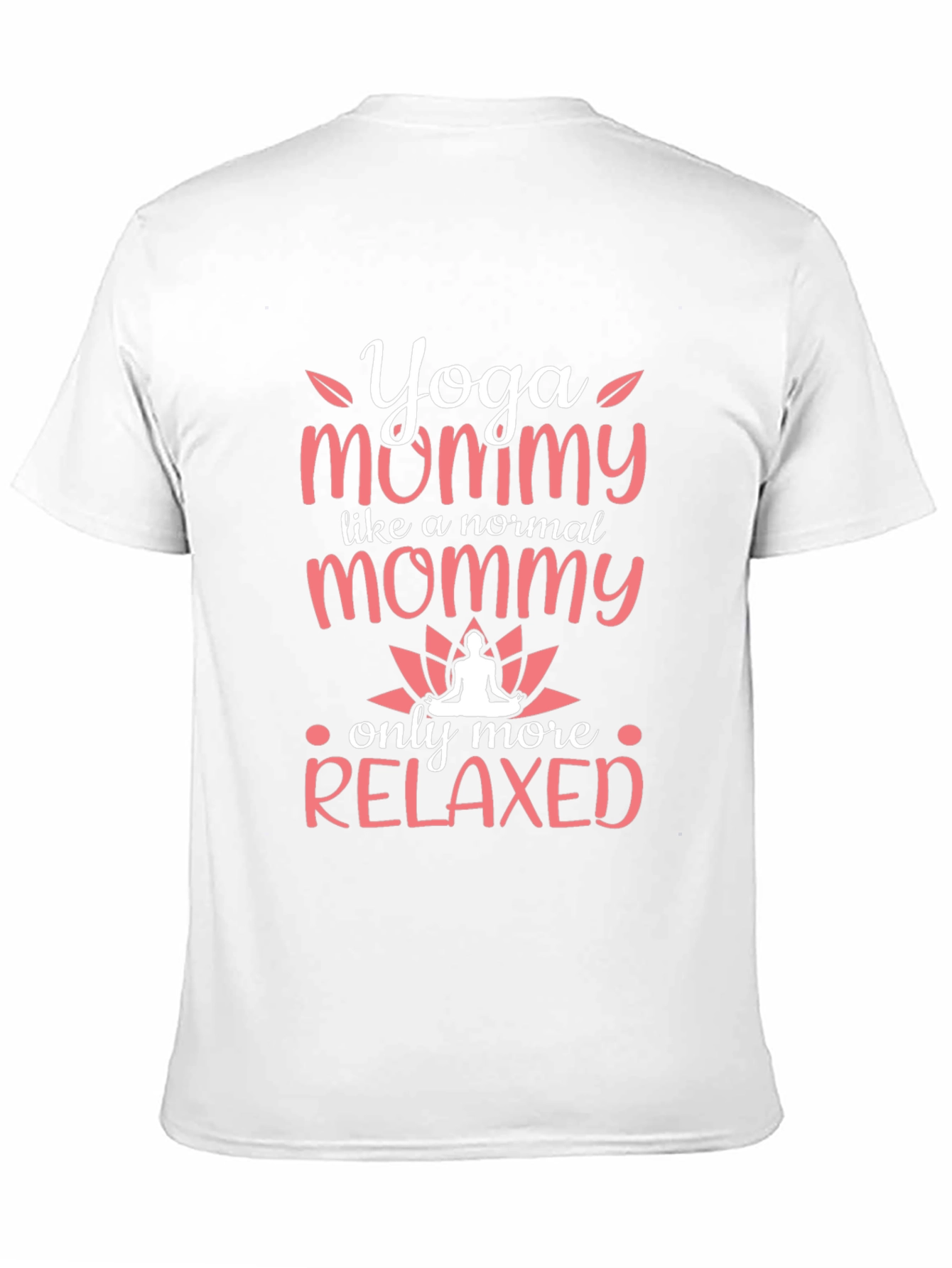 Yoga Mommy T-Shirt - Relaxed Mom Tee