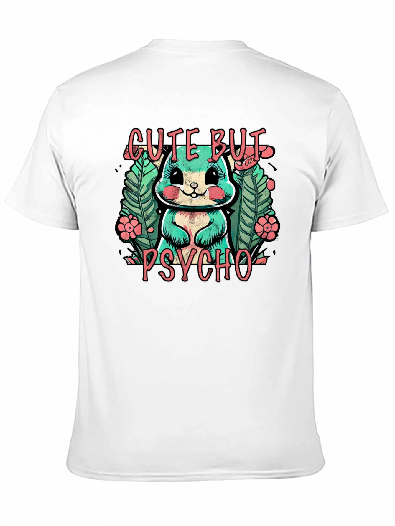 Cute But Psycho Bunny Graphic T-Shirt