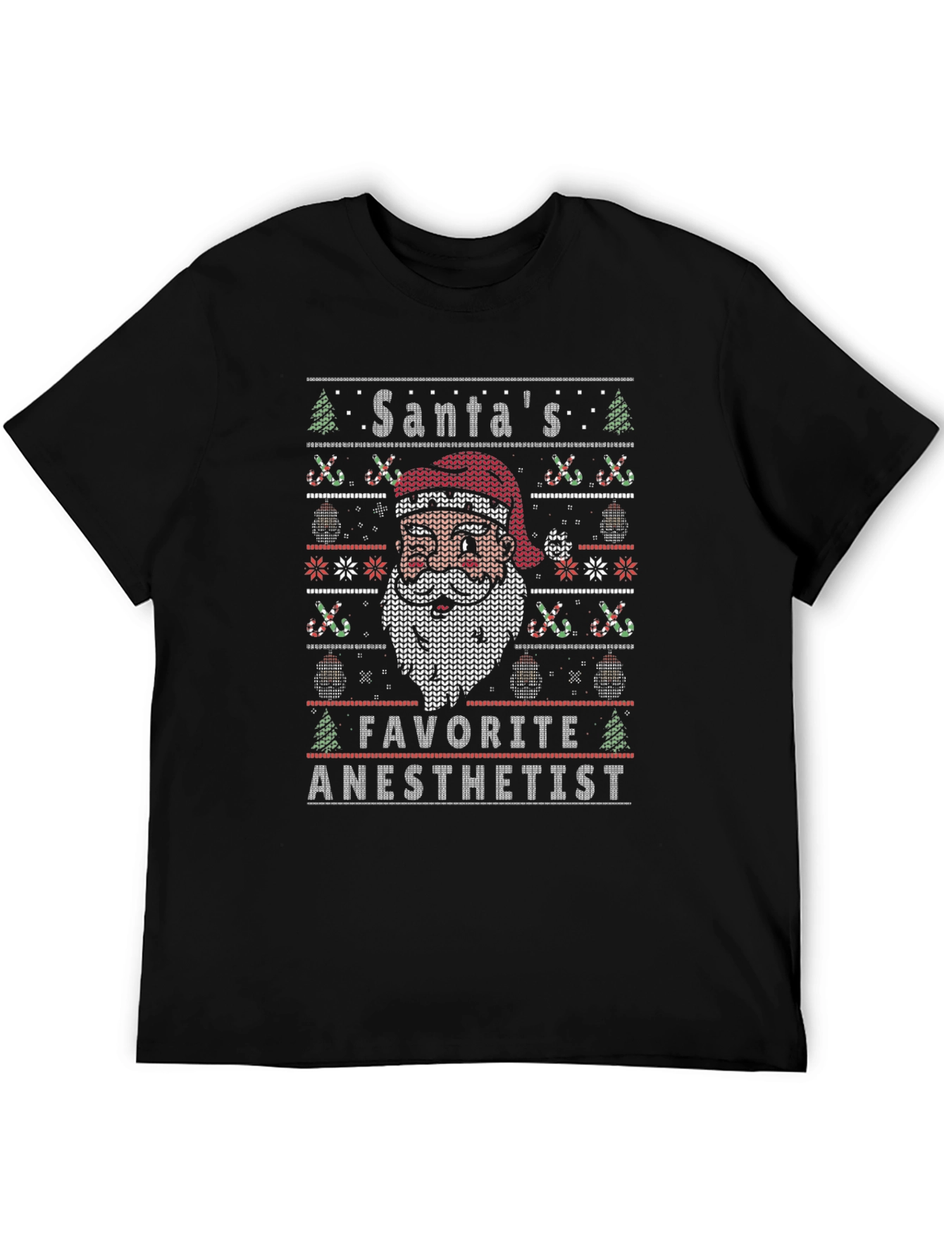 Santas Favorite Anesthetist Ugly Christmas Sweater T-Shirt