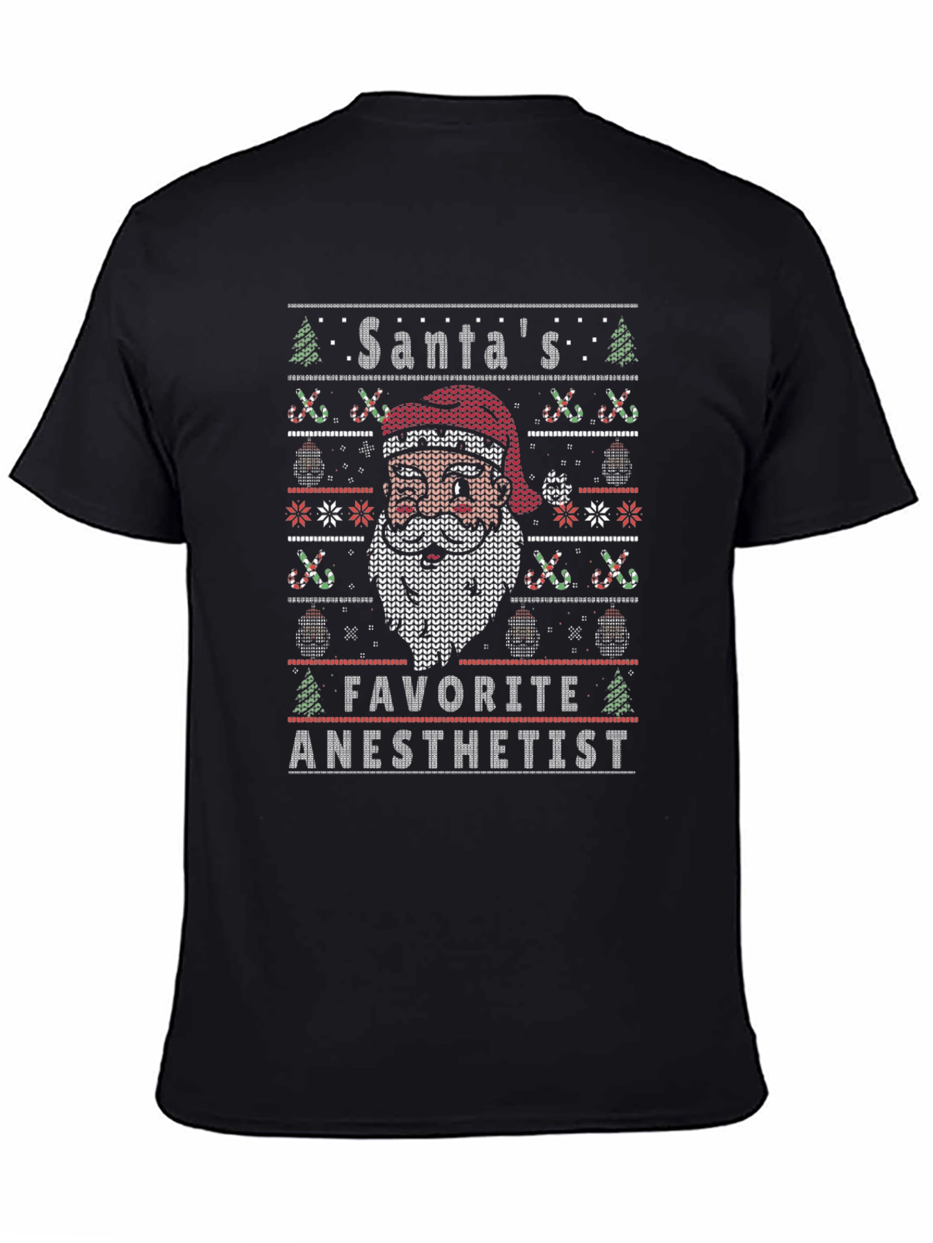 Santas Favorite Anesthetist Ugly Christmas Sweater T-Shirt