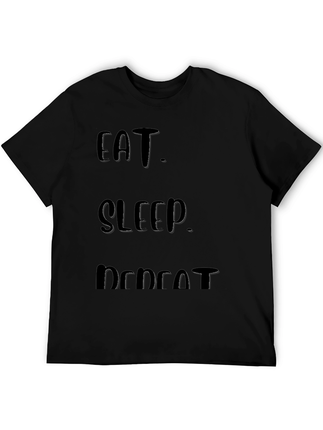 Eat Sleep Repeat T-Shirt Funny Graphic Tee