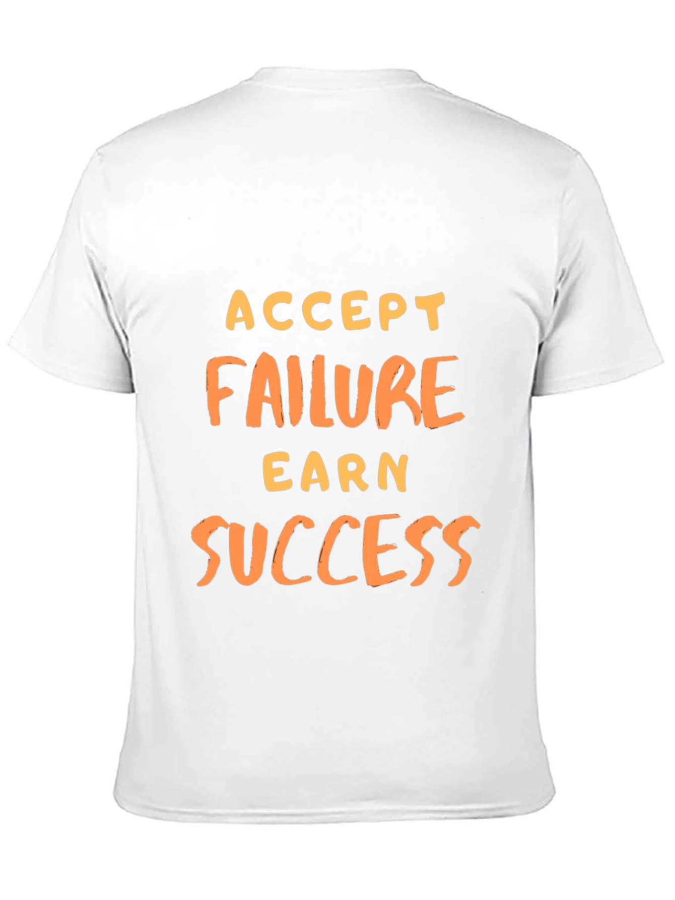Accept Failure Earn Success Graphic Tee