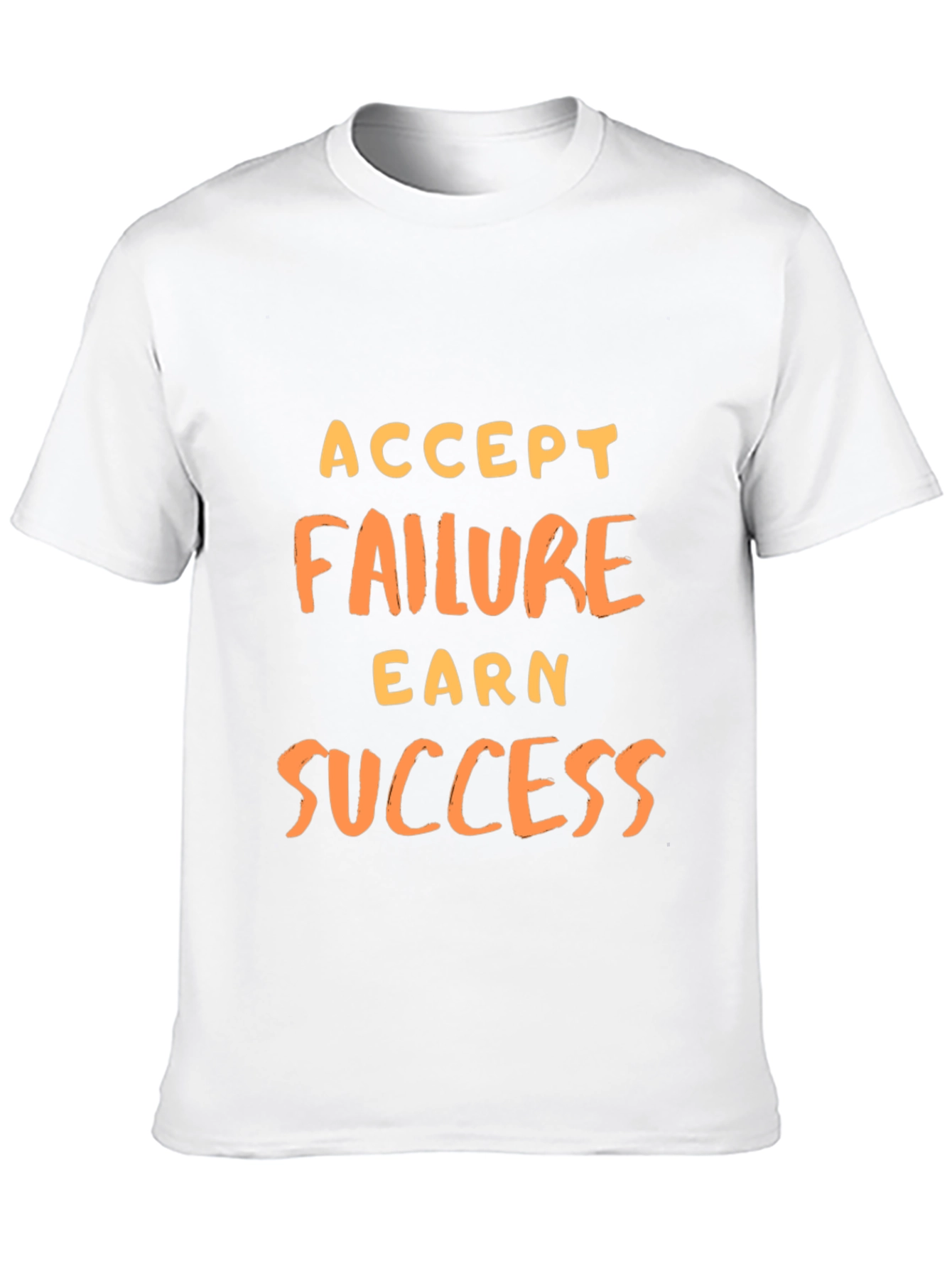 Accept Failure Earn Success Graphic Tee